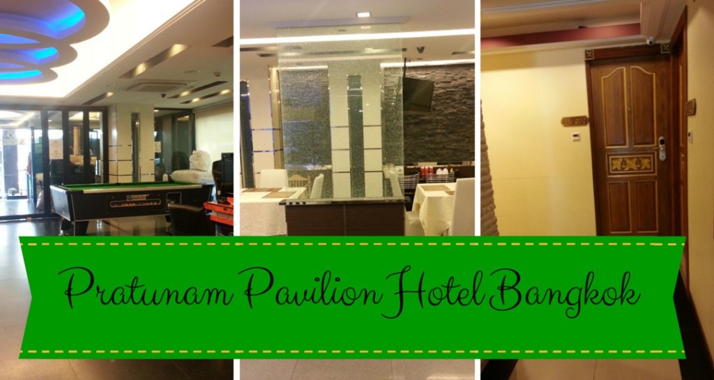 Pratunam Pavilion Hotel Review Bangkok Thailand