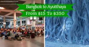 Bangkok to Ayutthaya